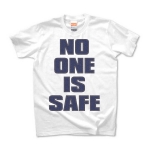 NO_ONE_IS_SAFE