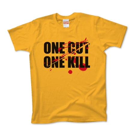 ONE CUT ONE KILL