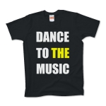 DANCE TO THE MUSIC