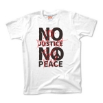 NO JUSTICE NO PEACE