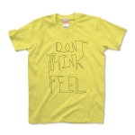 Don't think, feel
