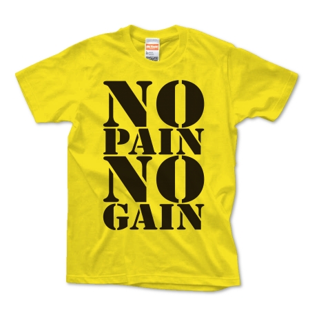 NO_PAIN_NO_GAIN