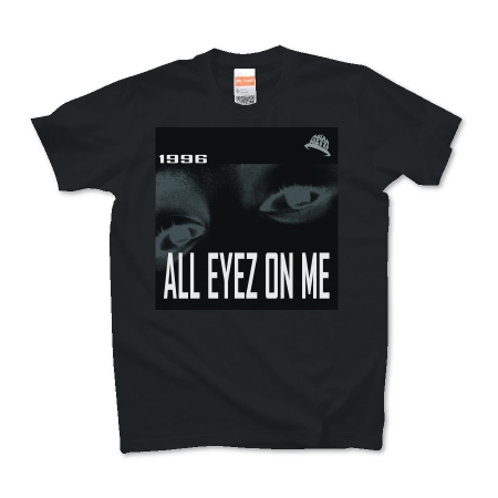 ALL EYEZ ON ME