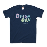 Dream on!