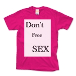 Ｄｏｎ’ｔ　Ｆｒｅｅ　ＳＥＸ