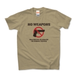 NO WEAPONS