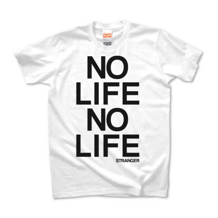 NO LIFE NO LIFE