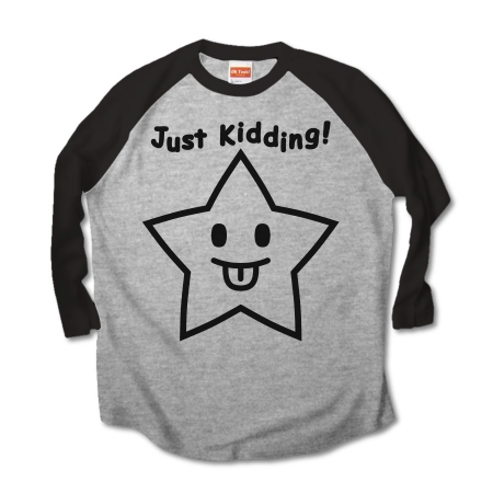 Just Kidding!(K)