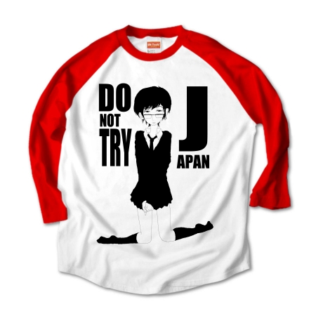 DO NOT TRY JAPAN