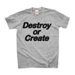 Destroy or Create 01