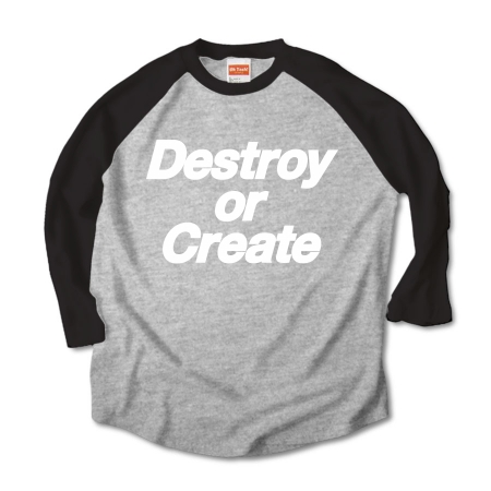 Destroy or Create 02