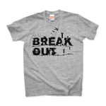 BREAK OUT