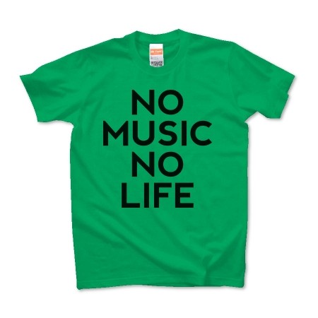 NO MUSIC NO LIFE